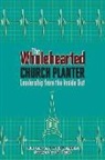 Linda Bergquist, Allan Karr, Allan/ Bergquist Karr - The Wholehearted Church Planter