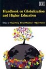 Roger King, Roger Marginson King, Roger/ Marginson King, Simon Marginson, Rajani Naidoo, Roger King... - Handbook on Globalization and Higher Education