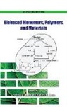 Patrick B. Smith, Patrick B. (EDT)/ Gross Smith, Richard B. Gross, Gross Richard B., Patrick B. Smith, Smith Patrick B. - Biobased Monomers, Polymers, and Materials