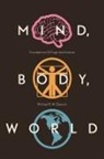 Michael Dawson, Michael R. W. Dawson, Michael R.W. Dawson - Mind, Body, World