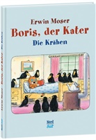 Erwin Moser, Erwin Moser - Boris, der Kater - Die Krähen