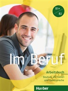 Hagne, Valesk Hagner, Valeska Hagner, Sabine SchlÃ¼ter, Schlüter, Sabine Schlüter - Im Beruf: Im Beruf Arbeitsbuch