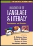 Suzanne M Adlof, Barbara J. Ehren, Elaine R. Silliman, C. Addison Stone, C. Addison (University of Michigan (Emeritus) Stone, Geraldine P Wallach... - Handbook of Language and Literacy, Second Edition