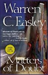 Warren C Easley, Warren C. Easley - Matters of Doubt