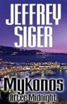 Jeffrey Siger - Mykonos After Midnight