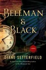 Diane Setterfield - Bellman & Black