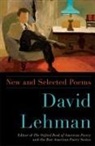 David Lehman - New and Selected Poems