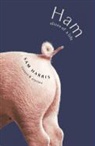 Sam Harris - Ham: Slices of a Life