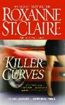 Roxanne St Claire, Roxanne St. Claire, St. Claire Roxanne - Killer Curves