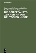 Deutschland / Reichskanzleramt, Deutschland Deutschland &lt;Deutsches Reich&gt;, Deutschland &lt;Deutsches Reich&gt; / Reichskanzleramt, Deutschland &lt;Deutsches Reich&gt; / Reichskanzleramt, Deutschland Deutsches Reich / Reichskanzleramt, Deutschland Reichskanzleramt... - Die Schifffahrtszeichen an der deutschen Küste