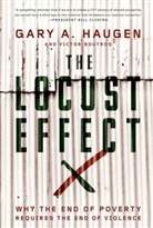 Victor Boutros, Victor (Federal Prosecutor in the Civil Rights Division; Visiting Professor of Law Boutros, Gary A Haugen, Gary A. Haugen, Gary A. (President and CEO; Visiting Professor of Law Haugen, Gary A. Boutros Haugen... - The Locust Effect