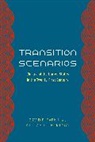 David P. Rapkin, David P. Thompson Rapkin, Rapkin David P., William R. Thompson, Thompson William R. - Transition Scenarios