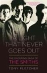 Tony Fletcher, Suzanne O'Neill - A Light That Never Goes Out