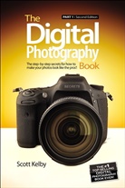 Scott Kelby - The Digital Photography Book. Vol.1