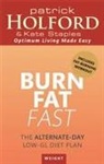 Patrick Holford, Kate Staples - Burn Fat Fast