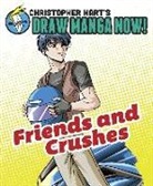 C Hart, Christopher Hart - Friends and Crushes