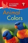 Thea Feldman - Us Kingfisher Readers: Animal Colors (Level 1: Beginning to Read)