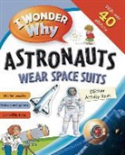 Kathryn Jewitt, Belinda Weber, Belinda Jewitt Weber, Kingfisher - I Wonder Why Astronauts Wear Spacesuits Sticker Activity Book