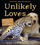 Jennifer Holland, Jennifer S Holland, Jennifer S. Holland - Unlikely Loves