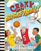 Loris Lesynski, Loris (COR)/ Rasmussen Lesynski, Gerry Rasmussen - Crazy About Basketball!