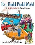 Simon Shapiro, Stephen Shapiro, Stephen (COR)/ Kinnaird Shapiro, Ross Kinnaird - It's a Feudal, Feudal World