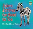 Sheryl Shapiro, Sheryl (COR)/ Shapiro Shapiro, Simon Shapiro - Zebra Stripes Go Head to Toe