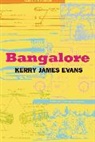 Kerry James Evans - Bangalore