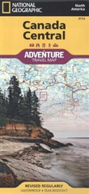 National Geographic Maps, National Geographic Maps - Adventure - National Geographic Adventure Travel Maps: National Geographic Adventure Travel Map Canada Central