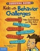 Thomas McIntyre - Survival Guide for Kids With Behavior Challenges