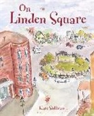 Kate Sullivan, Kate Sullivan - On Linden Square