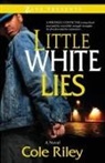Cole Riley - Little White Lies