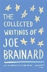 Paul Auster, Joe Brainard, Ron Padgett, Ron Padgett - The Collected Writings of Joe Brainard