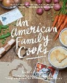 Christopher Choate, Judith Choate, Judith/ Pool Choate, Michael Choate, Stephen Kolyer, Steve Pool... - An American Family Cooks