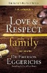 Dr. Emerson Eggerichs, Emerson Eggerichs - Love & Respect in the Family