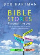 Bob Hartman, Mr Bob Hartman, Mr Bob Hartman - Bible Stories Through the Year