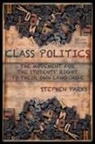 Stephen Parks - Class Politics