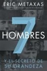 Eric Metaxas - Siete Hombres