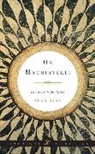 Alan Ryan, Alan (Princeton University) Ryan - On Machiavelli: The Search for Glory