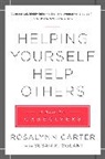 Mrs Rosalynn Golant Carter, Rosalynn Carter, Rosalynn Golant Carter, Rosalynn/ Golant Carter, Susan Golant, Susan K. Golant - Helping Yourself Help Others