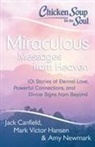 Jack Canfield, Jack/ Hansen Canfield, Mark Victor Hansen, Amy Newmark - Miraculous Messages from Heaven