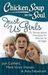 Jack Canfield, Jack/ Hansen Canfield, Mark Victor Hansen, Amy Newmark - Just Us Girls