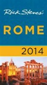 Gene Openshaw, Rick Steves, Rick/ Openshaw Steves - Rick Steves' 2014 Rome