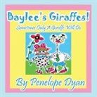 Penelope Dyan, Penelope Dyan - Baylee's Giraffes! Sometimes Only a Giraffe Will Do