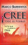Marco Barrientos - ¡Cree, Todo Es Posible! - Pocket Book