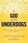 Matt Keller - God of the Underdogs