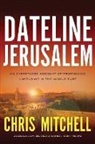 Chris Mitchell - Dateline Jerusalem