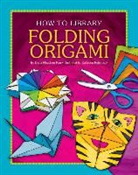 Dana Meachen Rau, Kathleen Petelinsek - Folding Origami