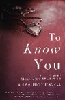 Shannon Ethridge, Kathryn Mackel - To Know You