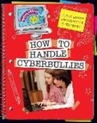 Ann Truesdell, Kathleen Petelinsek - How to Handle Cyberbullies