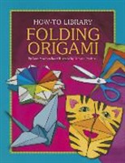 Dana Meachen Rau, Kathleen Petelinsek - Folding Origami
